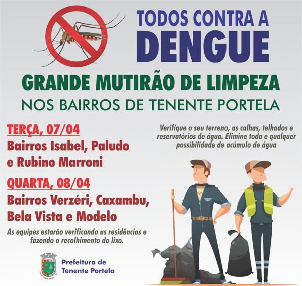 Mutirões de limpeza serão realizados em determinados bairros (Arte: Divulgação/ASCOM Tenente Portela)