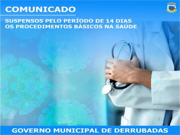 A suspensão vale por 14 dias. Atendimentos de emergência estão mantidos. 